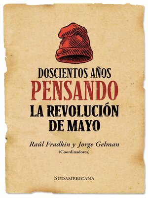 cover image of Doscientos años pensando la revolución de mayo